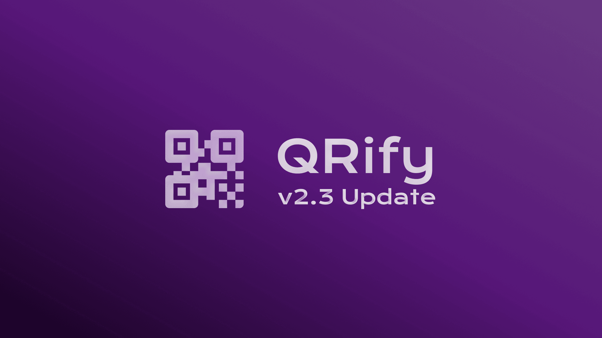 A New Chapter: QRify v2.3 Update is Here!